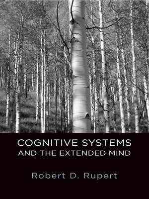 cover image of Cognitive Systems and the Extended Mind